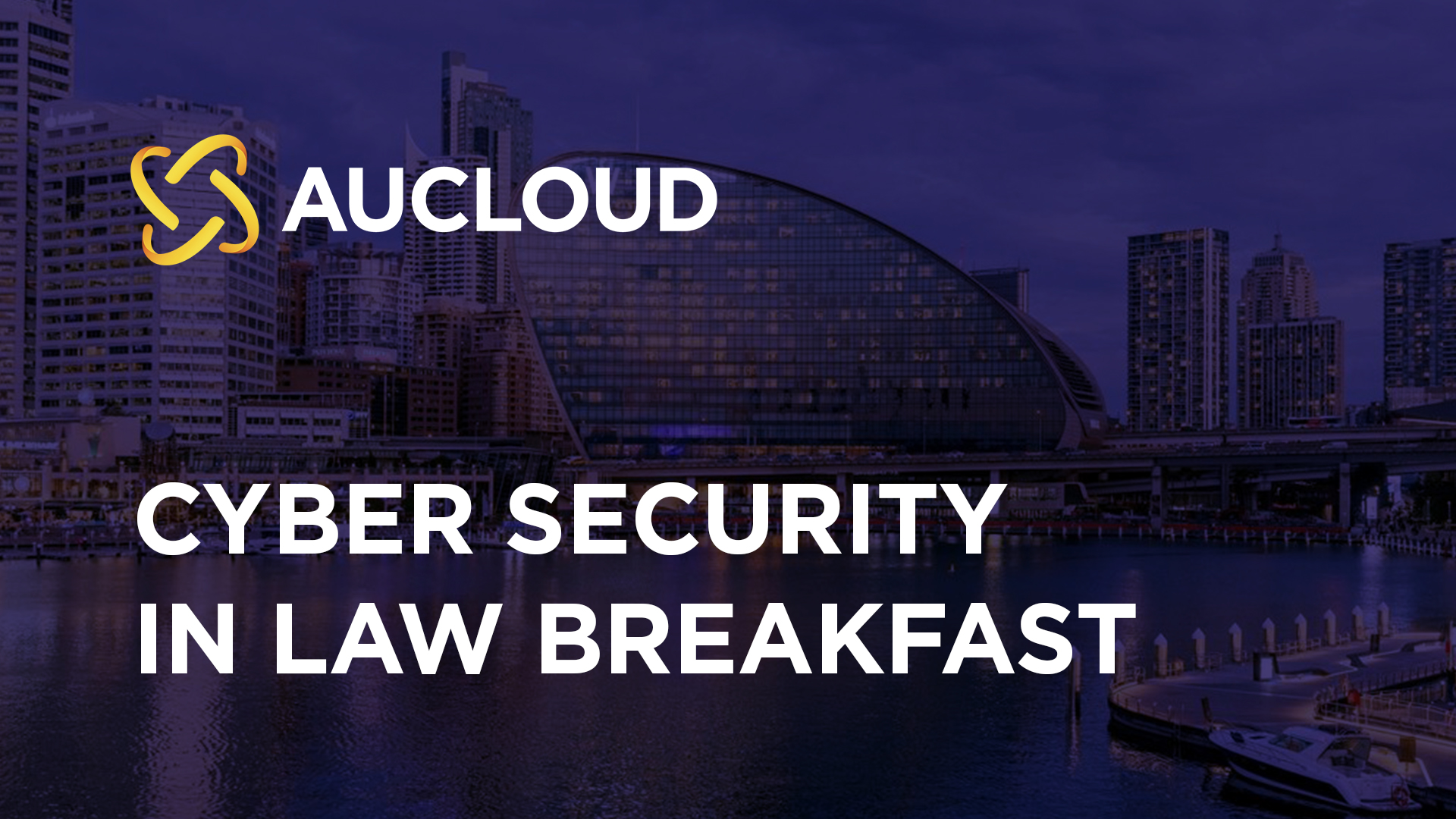 AUCloud announces complimentary on demand CPD ‘Cyber Security In Law’ event series