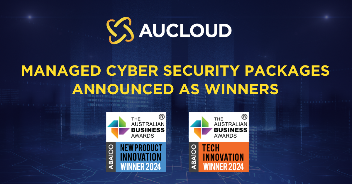 AUCloud named 2024 winners for innovative Cyber Security Solutions at the Australian Business Awards