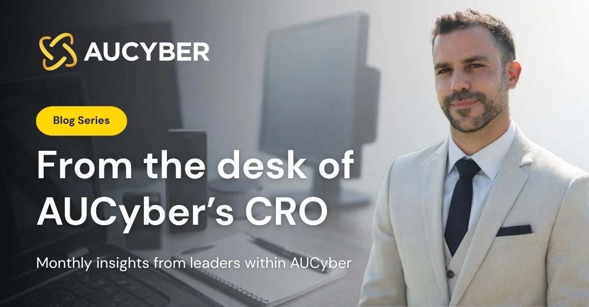 What is Cyber Risk in Business Terms? - From the Desk of AUCyber's CRO